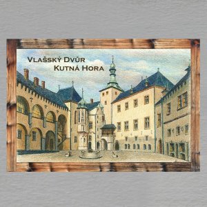 Kutná Hora - Vlašský dvůr - magnet C6 rám