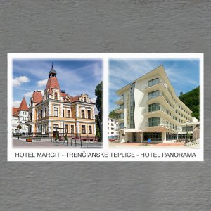 Trenčianske Teplice - Hotel Margit - Hotel Panorama - magnet DL koláž