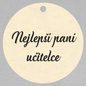 Nejlepší paní učitelce - visačka kolečko