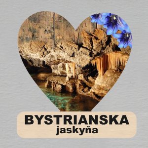 Bystrianska jaskyňa - magnet srdce s textem