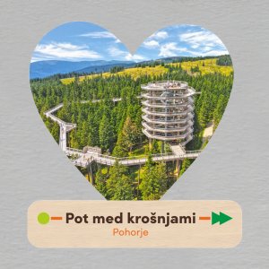 Pot med krošnjami Pohorje - magnet srdce s textem