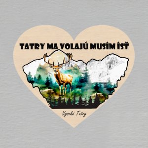 Vysoké Tatry - Tatry ma volajú - jelen - magnet srdce